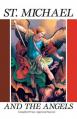  St. Michael and the Angels: A Month with St. Michael and the Holy Angels 