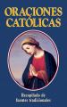  Oraciones Catolicas = Catholic Prayers 