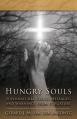  Hungry Souls: Supernatural Visits, Messages, and Warnings from Purgatory 