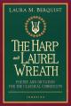  Harp and Laurel Wreath: Poetry and Dictation for the Classical Curriculum 
