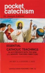 Pocket Catechism: Essential Catholic Teachings in Accordance with the New U.S. Bishops\' Teaching Directory 