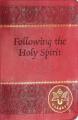  Following the Holy Spirit: Dialogues, Prayers, and Devotions 