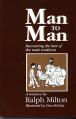  Man to Man: Recovering the Best of the Male Tradition 