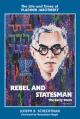  Rebel and Statesman-The Early Years: The Life and Times of Vladimir Jabotinsky: Volume One 