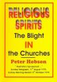  Religious Spirits: The Blight in the Churches 