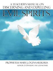  A Teacher\'s Manual on Discerning and Expelling Evil Spirits 