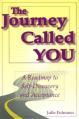  The Journey Called You: A Roadmap to Self-Discovery and Acceptance 