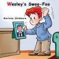  Wesley's Swoo-Foo 