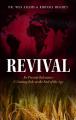  Revival: Its Present Relevance & Coming Role at the End of the Age 