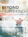  Beyond Suffering for the Next Generation Study Guide: A Christian View on Disability Ministry 