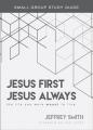  Jesus First, Jesus Always Study Guide: The Life You Were Meant to Live 