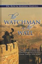  The Watchman on the Wall: Daily Devotions for Praying God\'s Word Over Those You Love 