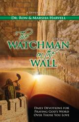  The Watchman on the Wall, Volume 2: Daily Devotions for Praying God\'s Word Over Those You Love 