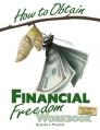  How to Obtain Financial Freedom Work Book Leader's Guide 