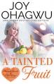  A Tainted Fruit - A Christian Suspense - Book 8 