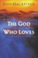  The God Who Loves 