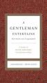  A Gentleman Entertains Revised and Expanded: A Guide to Making Memorable Occasions Happen 