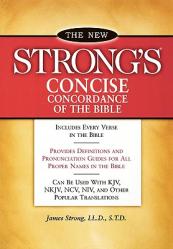  New Strong\'s Concise Concordance of the Bible 