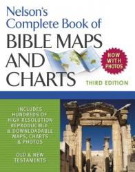  Nelson\'s Complete Book of Bible Maps and Charts 