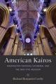  American Kairos: Washington National Cathedral and the New Civil Religion 