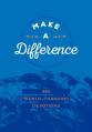  Make a Difference (Gift Edition): 365 World-Changing Devotions 