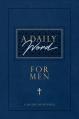  A Daily Word for Men: A 365-Day Devotional 
