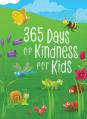  365 Days of Kindness for Kids 