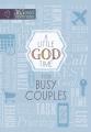  A Little God Time for Busy Couples: 365 Daily Devotions 