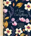  A Time for Everything: Weekly Devotional Journal for Women 