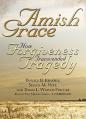  Amish Grace: How Forgiveness Transcended Tragedy [With Earbuds] 