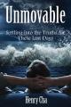  Unmovable: Settling into the Truths for These Last Days 
