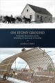  On Stony Ground: Russl�nder Mennonites and the Rebuilding of Community in Grunthal 