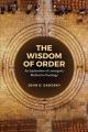  The Wisdom of Order: An Exploration of Lonergan's Method in Theology 