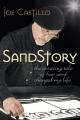  Sandstory: The Amazing Tale of How Sand Changed My Life 