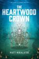  The Heartwood Crown 