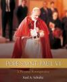  Pope Paul VI: A Pictorial Biography 