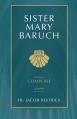  Sister Mary Baruch: Compline (Vol 4) Volume 4 