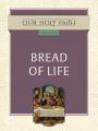  Bread of Life, 4 