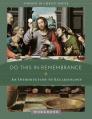  Do This in Remembrance: An Introduction to the Sacraments Workbook 