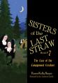  Sisters of the Last Straw Vol 7: Case of the Campground Creature Volume 7 