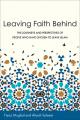  Leaving Faith Behind: The Journeys and Perspectives of People Who Have Chosen to Leave Islam 