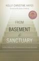  From Basement to Sanctuary: Finding Healing and Transformation Through Surrender 