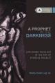  A Prophet in the Darkness: Exploring Theology in the Art of Georges Rouault 