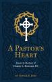  A Pastor's Heart: Essays in Memory of Harry L. Reeder, III 