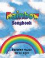 Rainbow Songbook: Favorite Music for All Ages! 
