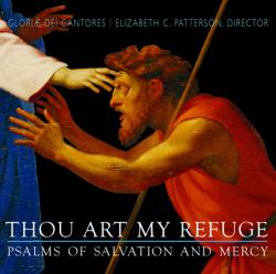  Thou Art My Refuge: Psalms of Salvation and Mercy 