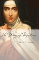  The Way of Perfection - Paraclete Essentials 