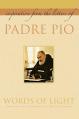  Words of Light: Inspiration from the Letters of Padre Pio 