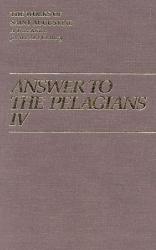  Answer to the Pelagian IV 
