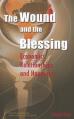  The Wound and the Blessing: Economics, Relationships, and Happiness 